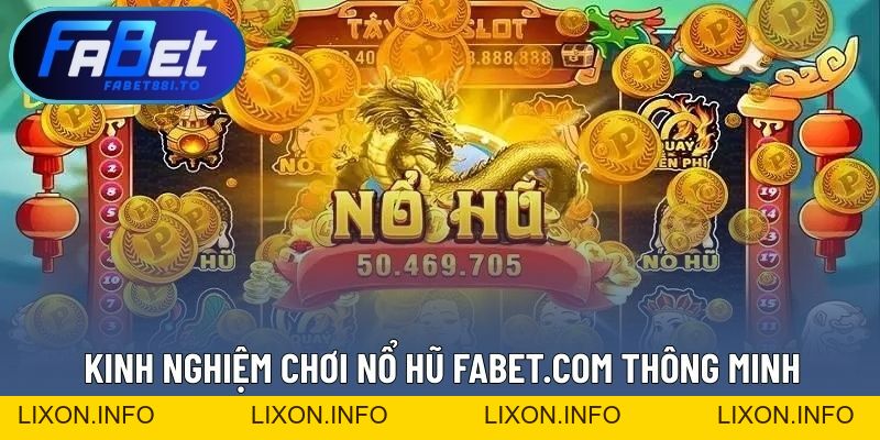Nổ Hũ FABET - Đa Dạng Tựa Game Ấn Tượng Với Vòng Quay Thú Vị - lixon.info