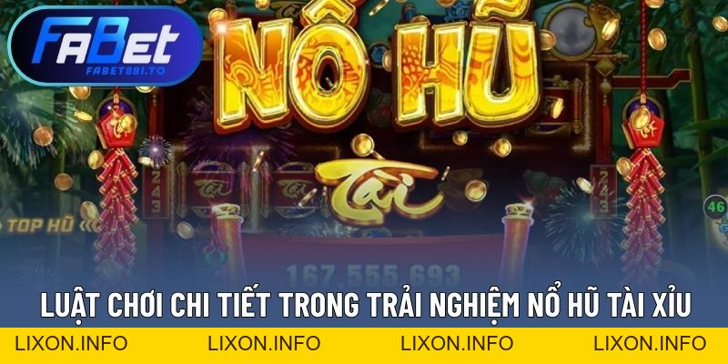 Nổ Hũ Tài Xỉu - Trò Chơi Ấn Tượng Với Chiến Thuật Thông Minh - lixon.info