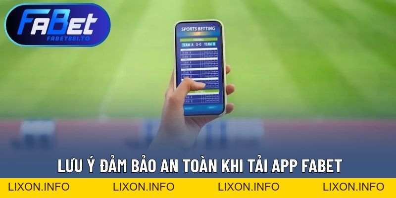 Tải App FABET - Đơn Giản Dù Bạn Dùng Hệ iOS Hay Android - lixon.info